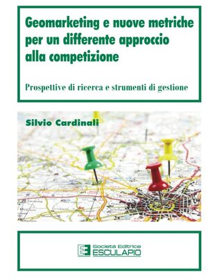 cover image of Geomarketing e nuove metriche per un differente approccio alla competizione